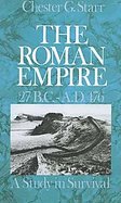 The Roman Empire, 27 Bc-Ad 476 A Study in Survival cover