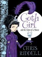 Goth Girl : And the Ghost of a Mouse cover