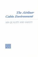 The Airliner Cabin Environment: Air Quality and Safety cover