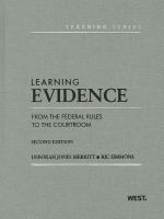 Learning Evidence : From the Federal Rules to the Courtroom cover