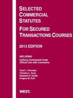 Chomsky, Schiltz, Kunz, and Duhl's Selected Commercial Statutes for Secured Transactions Courses 2013 cover