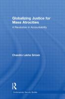 Globalizing Justice For Mass Atrocities A Revolution In Accountability cover