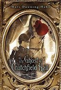 Ghost of Crutchfield HallThe cover