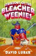 Strikeout of the Bleacher Weenies cover