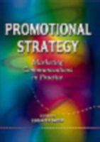 Promotional Strategy Marketing Communications in Practice cover