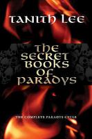 The Secret Books of Paradys: The Complete Paradys Cycle cover