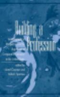 Building a Profession Autobiographical Perspectives on the Beginnings of Comparative Literature in the United States cover
