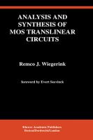 Analysis and Synthesis of Mos Translinear Circuits cover