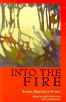 Into the Fire Asian American Prose cover