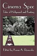 Cinema SpecTales of Hollywood and Fantasy cover