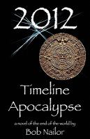 2012 : Timeline Apocalypse cover