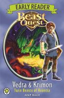 Beast Quest : Early Reader Vedra and Krimon Twin Beasts of Avantia cover