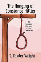 The Hanging of Constance Hillier: An Inspector Cleveland Classic Crime Novel cover
