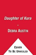 Daughter of KuraA Novel cover