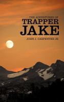 The Adventures of Trapper Jake cover