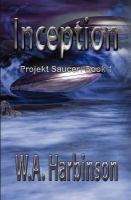 Inception : Projekt Saucer, Book 1 cover
