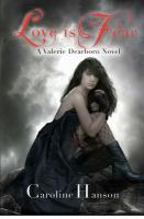 Love Is Fear : A Valerie Dearborn Novel cover