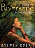 Riversend: An Amberlight Novel cover