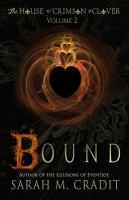 Bound : The House of Crimson and Clover Volume 2 cover