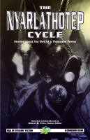 The Nyarlathotep Cycle : Stories about the God of a Thousand Forms cover