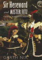 Sir Hereward and Mister Fitz : Three Adventures cover