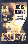 He Is Legend An Anthology Celebrating Richard Matheson cover