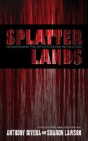 Splatterlands : Reawakening the Splatterpunk Revolution cover