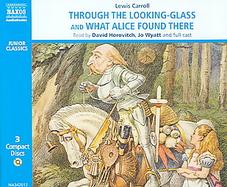 Through the Looking-glass And What Alice Found There cover