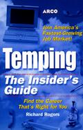 Temping: The Insider's Guide: Find the Career That's Right for You cover