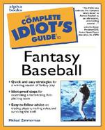 The Complete Idiot's Guide to Fantasy Baseball cover