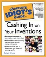 The Complete Idiot's Guide to Cashing in on Your Inventions cover
