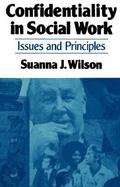 Confidentiality in Social Work Issues and Principles cover