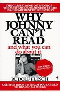Why Johnny Can't Read And What You Can Do About It cover