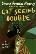 Cat Seeing Double: A Joe Grey Mystery cover