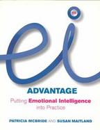 The Ei Advantage Putting Emotional Intelligence into Practice cover