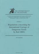 Regulations Concerning the International Carriage of Dangerous Goods by Rail (Rid) 1997 cover