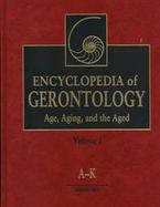Encyclopedia of Gerontology Age, Aging, and the Aged cover