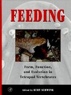 Feeding Form, Function, and Evolution in Tetrapod Vertegrates cover