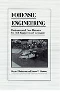 Forensic Engineering Environmental Case Histories for Civil Engineers and Geologists cover