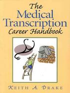 The Medical Transcription Career Handbook cover