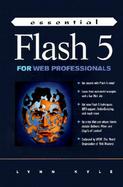 Essential Flash 5 for Web Professionals cover