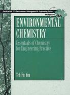 Essentials of Environmental Chemistry for Engineering Practice: Environmental Chemistry cover