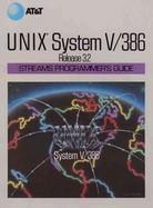Unix Systems V Release 3.2 Streams Programmer's Guide cover