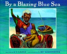 By a Blazing Blue Sea cover