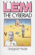 The Cyberiad: Fables for the Cybernetic Age cover