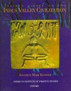 Ancient Cities of the Indus Valley Civilization cover