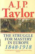 Struggle for Mastery in Europe 1848 1918 cover