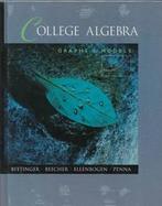 College Algebra: Graphs & Models with Workbook cover
