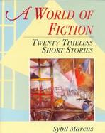 A World of Fiction 20 Timeless Short Stories cover