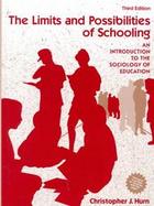 The Limits and Possibilities of Schooling An Introduction to the Sociology of Education cover